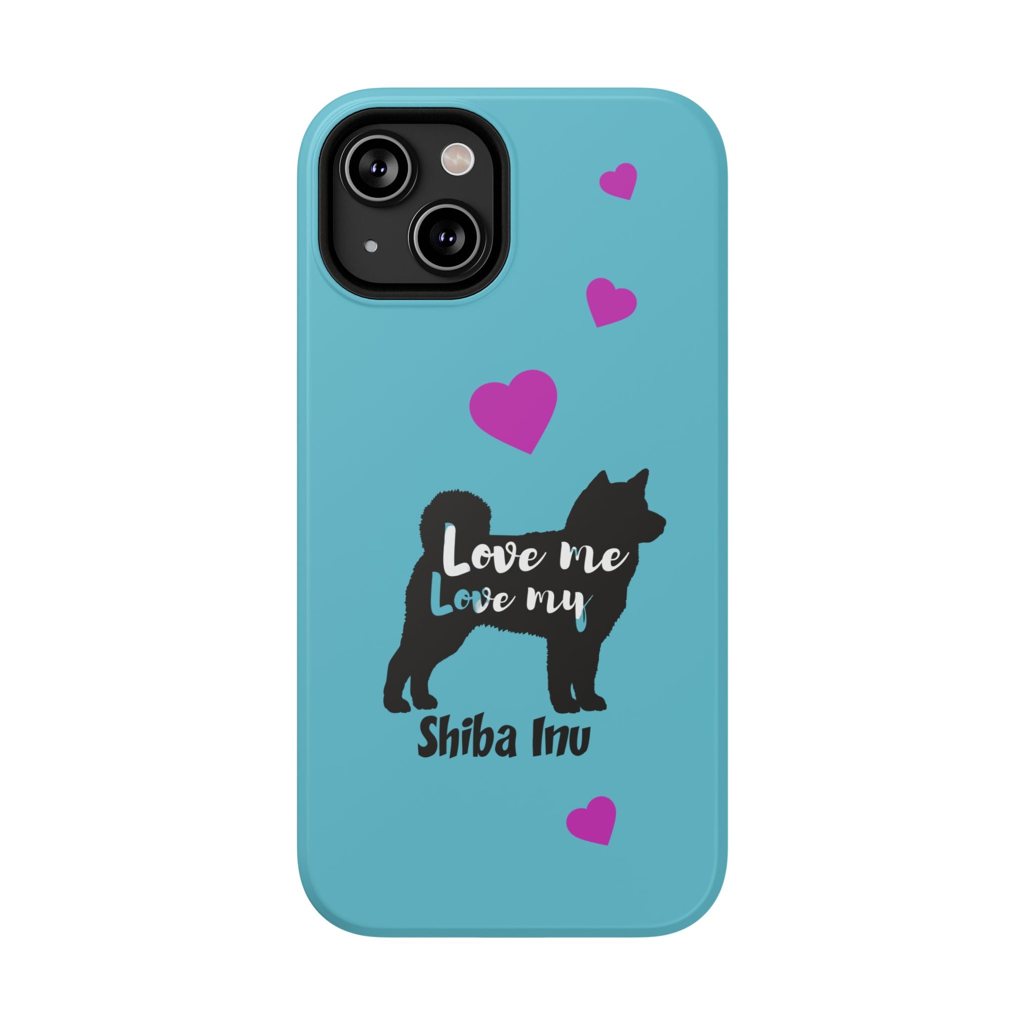 Shiba Inu Phone Case – "Love Me Love My Shiba Inu" Impact-Resistant Case, Cute Heart Design
