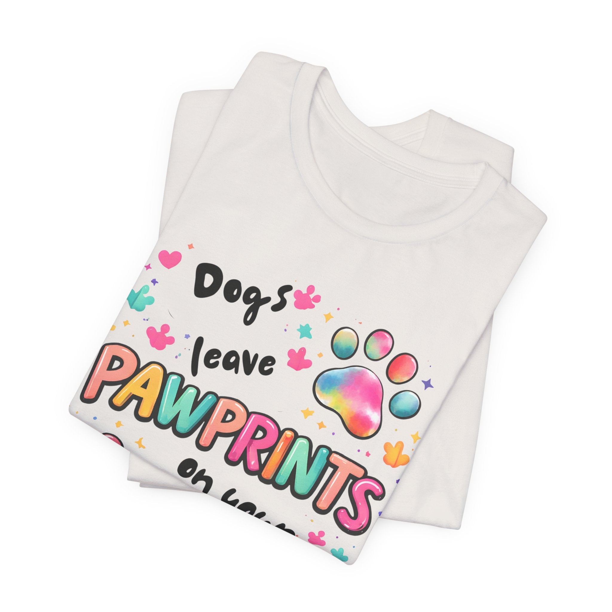 Pawprints on Your Heart T‑Shirt — Colorful Dog Paw Love Tee