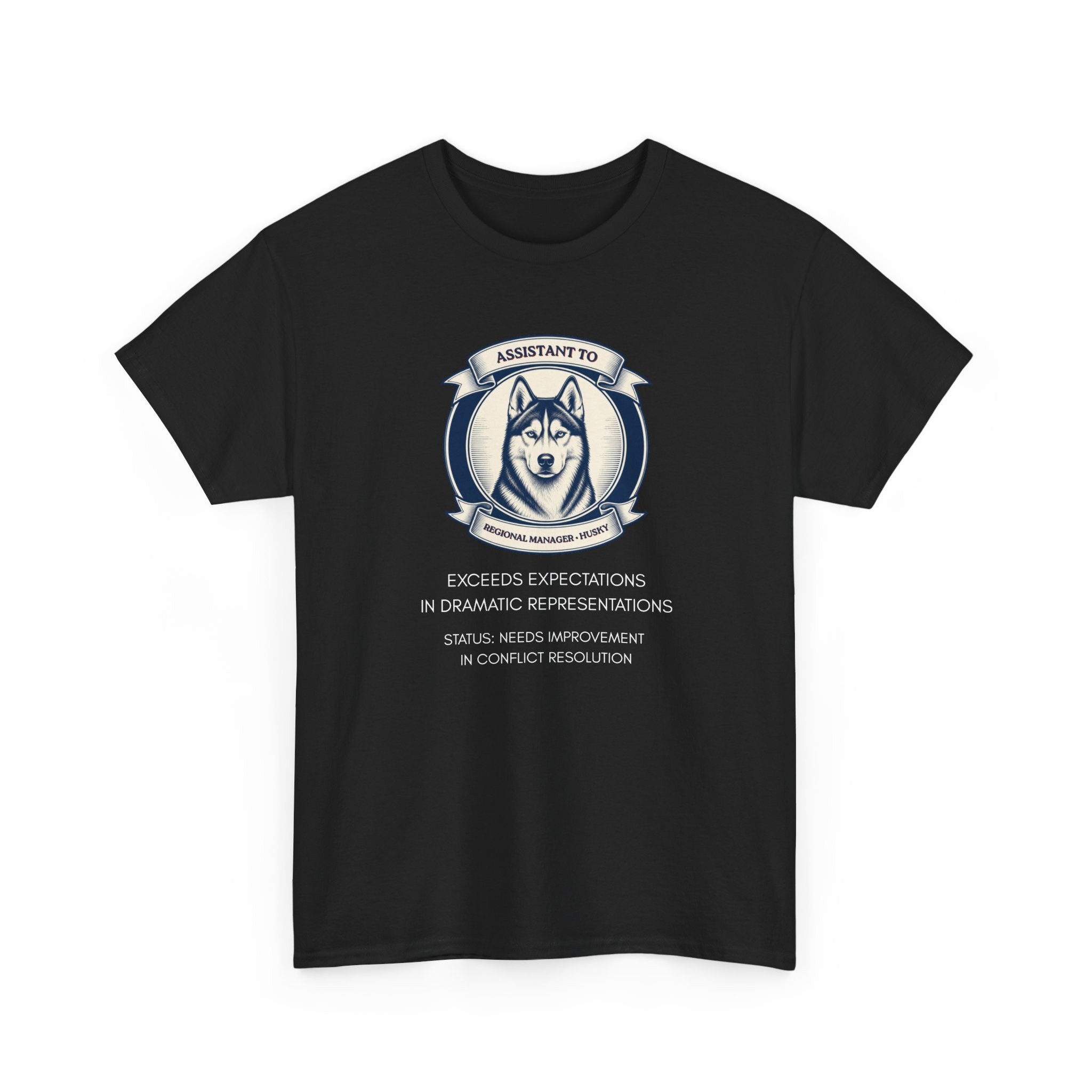 Husky T-Shirt — "I'm Not the Manager, I'm the One the Manager Reports To" Funny Husky Tee