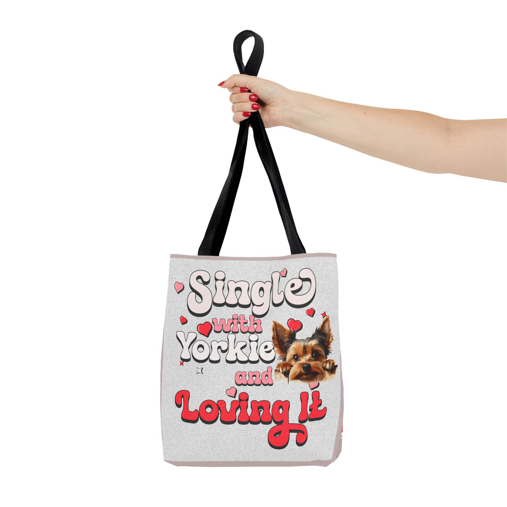 Tote Bag — "Single with Yorkie and Loving It" Cute Yorkie Lover Tote