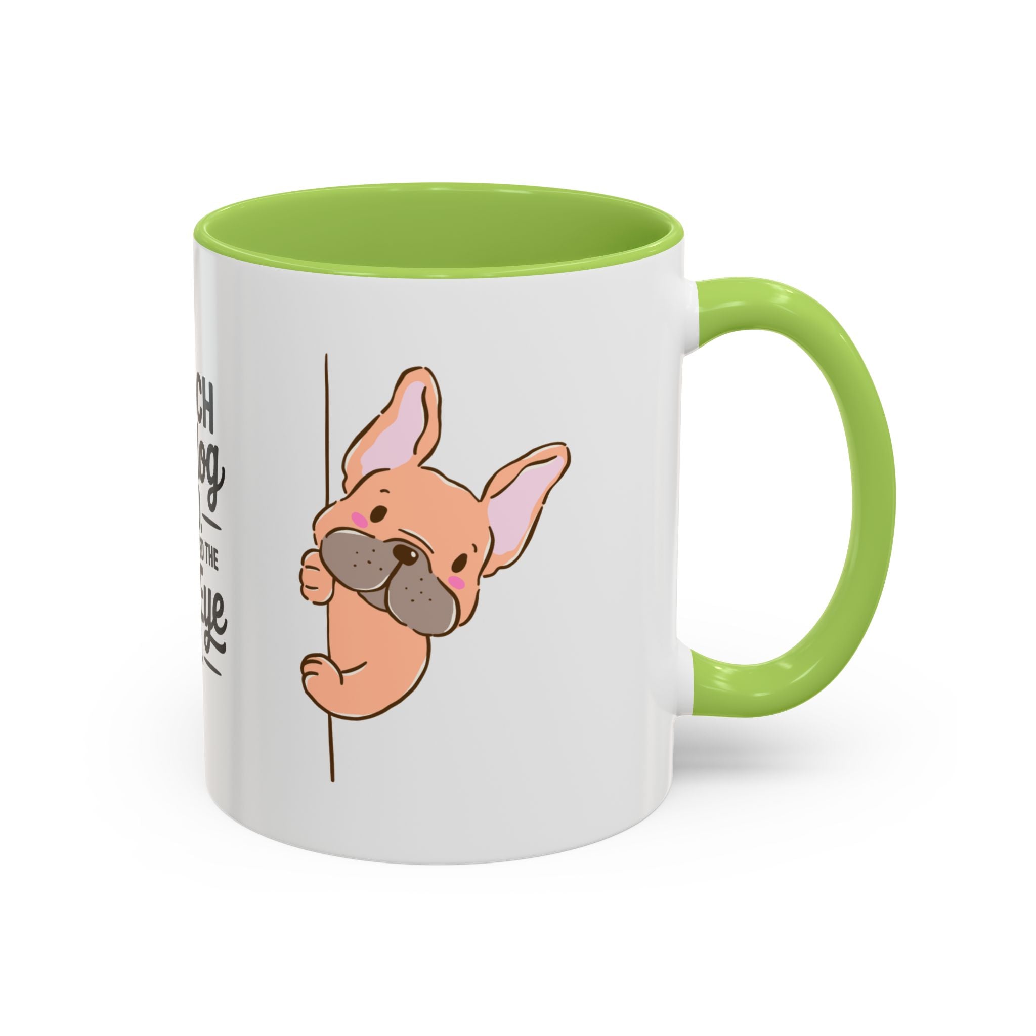 French Bulldog Dad Coffee Mug — "I've Mastered the Side-Eye Too" (11/15oz)