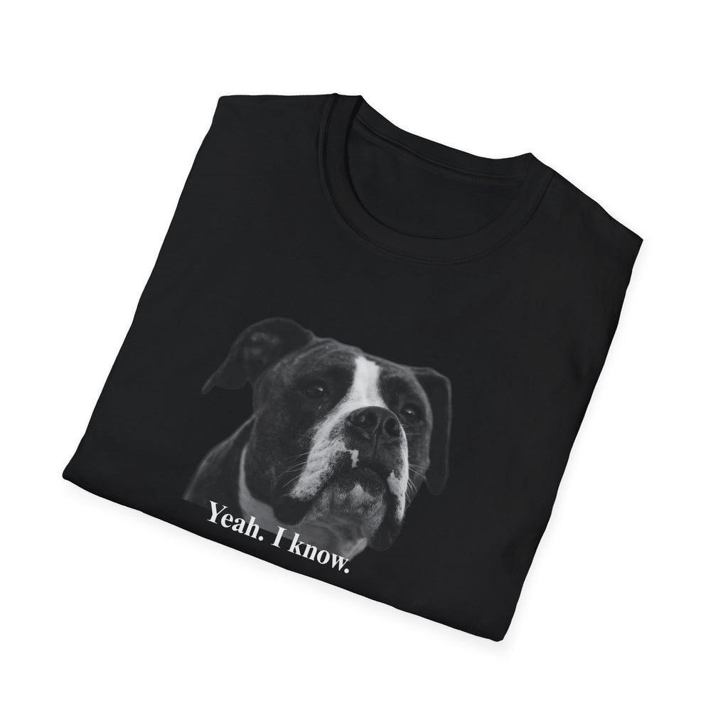 Boxer Graphic T-Shirt — "Yeah. I know."