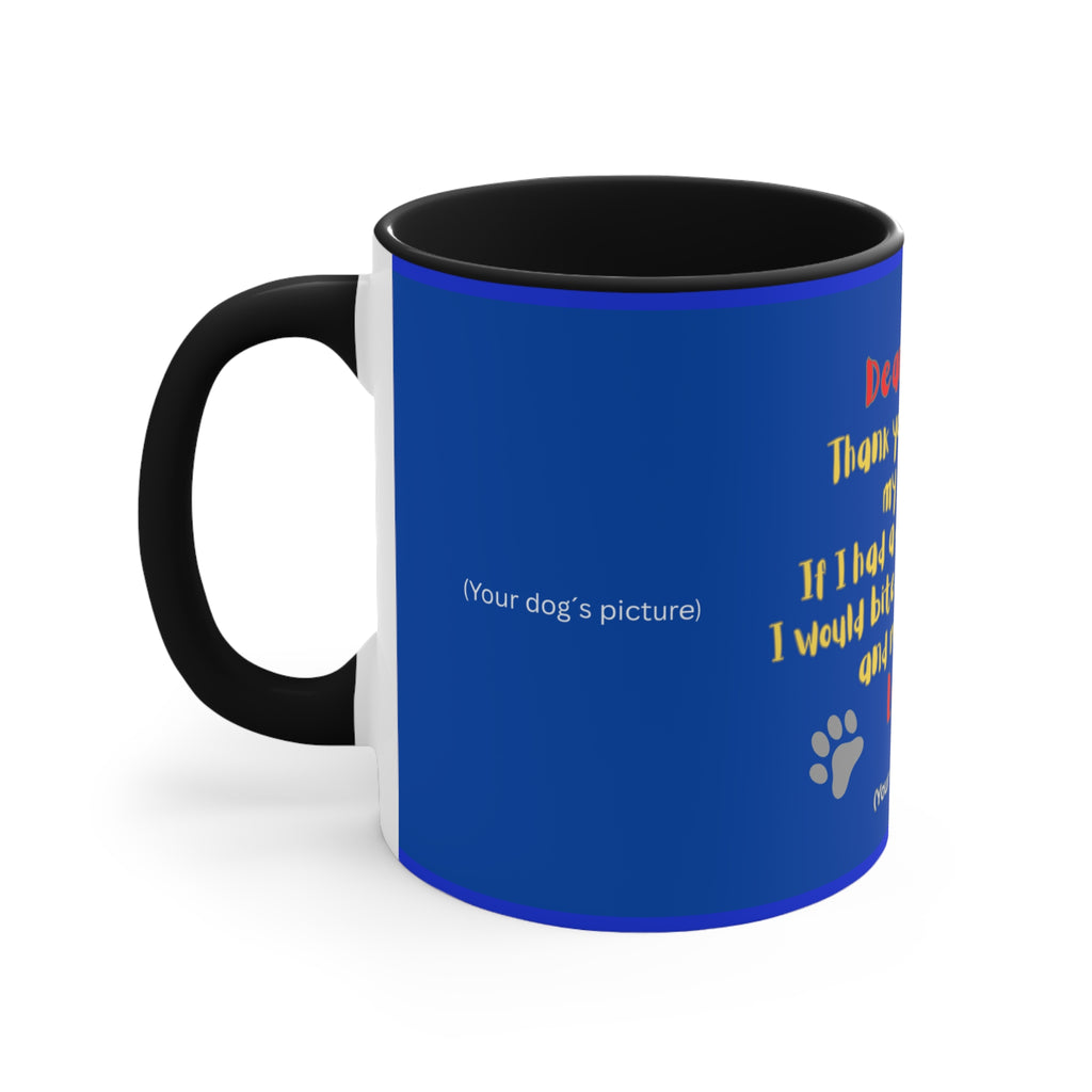 Personalized Dog Mug for Father´s Day — "Dear Daddy, Thank You for Being My Daddy" Dog Lover Accent Coffee Cup