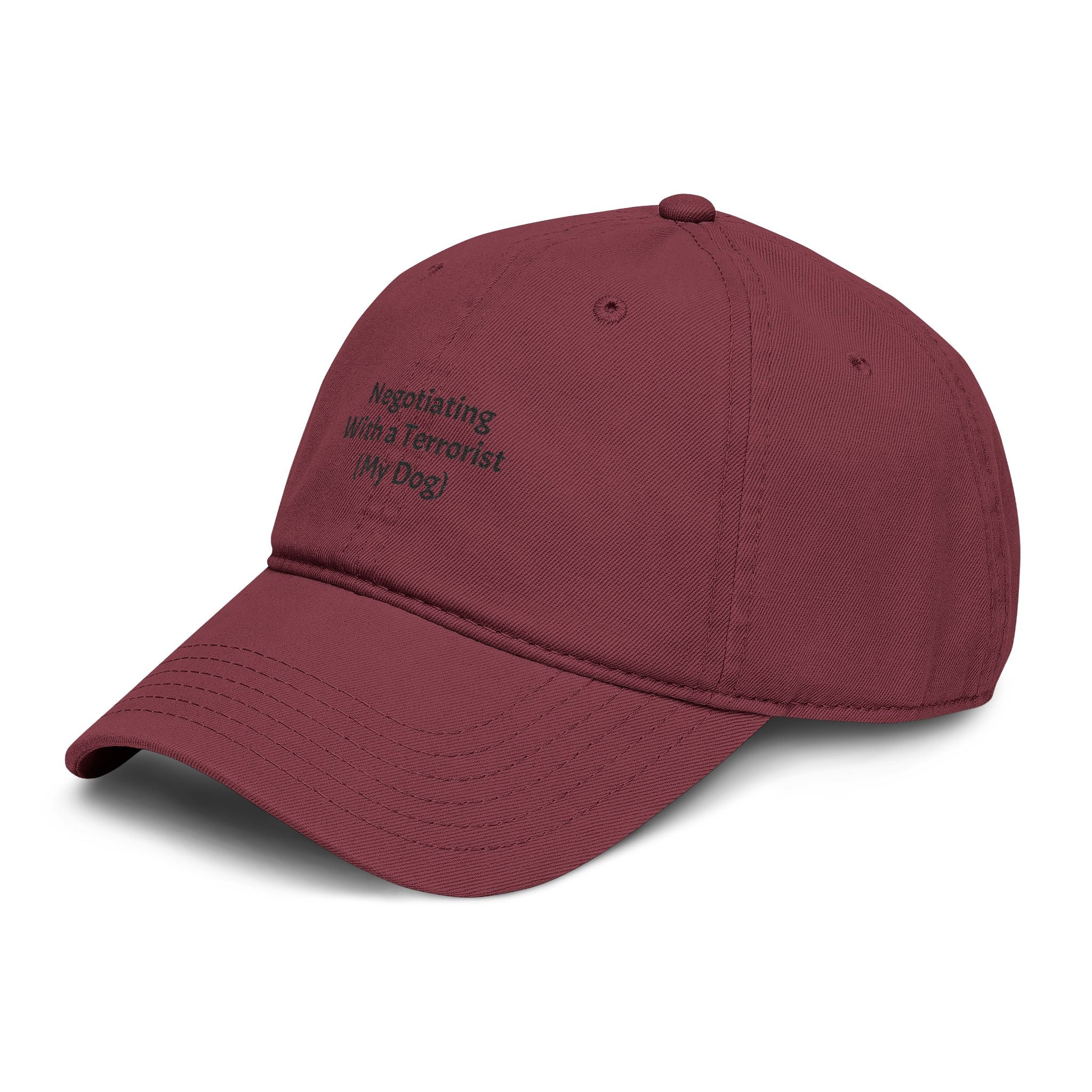Negotiating With A Terrorist (My Dog) Funny Dog Lover Cap