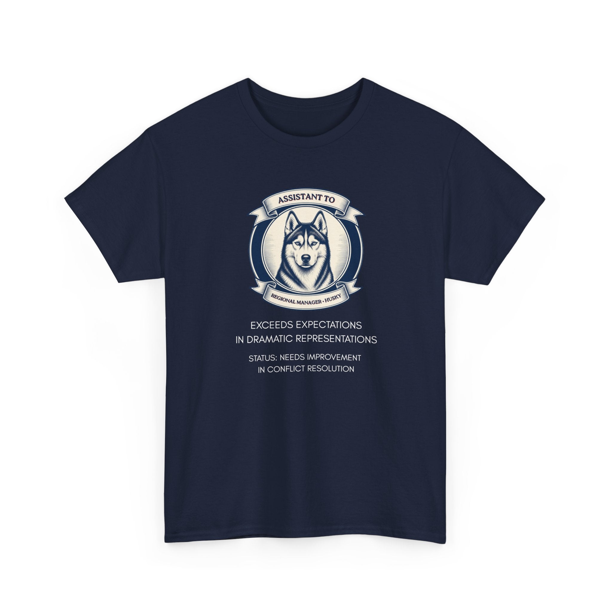 Husky T-Shirt — "I'm Not the Manager, I'm the One the Manager Reports To" Funny Husky Tee