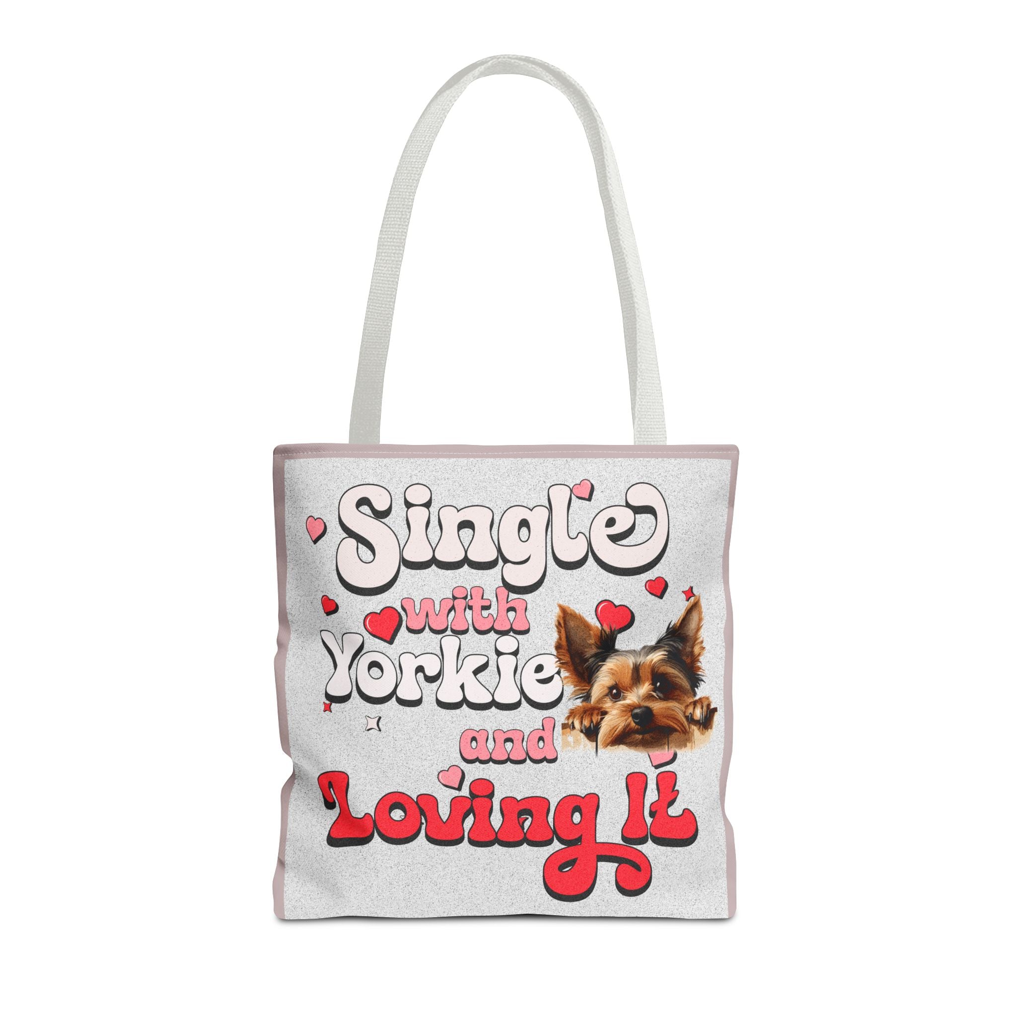 Tote Bag — "Single with Yorkie and Loving It" Cute Yorkie Lover Tote