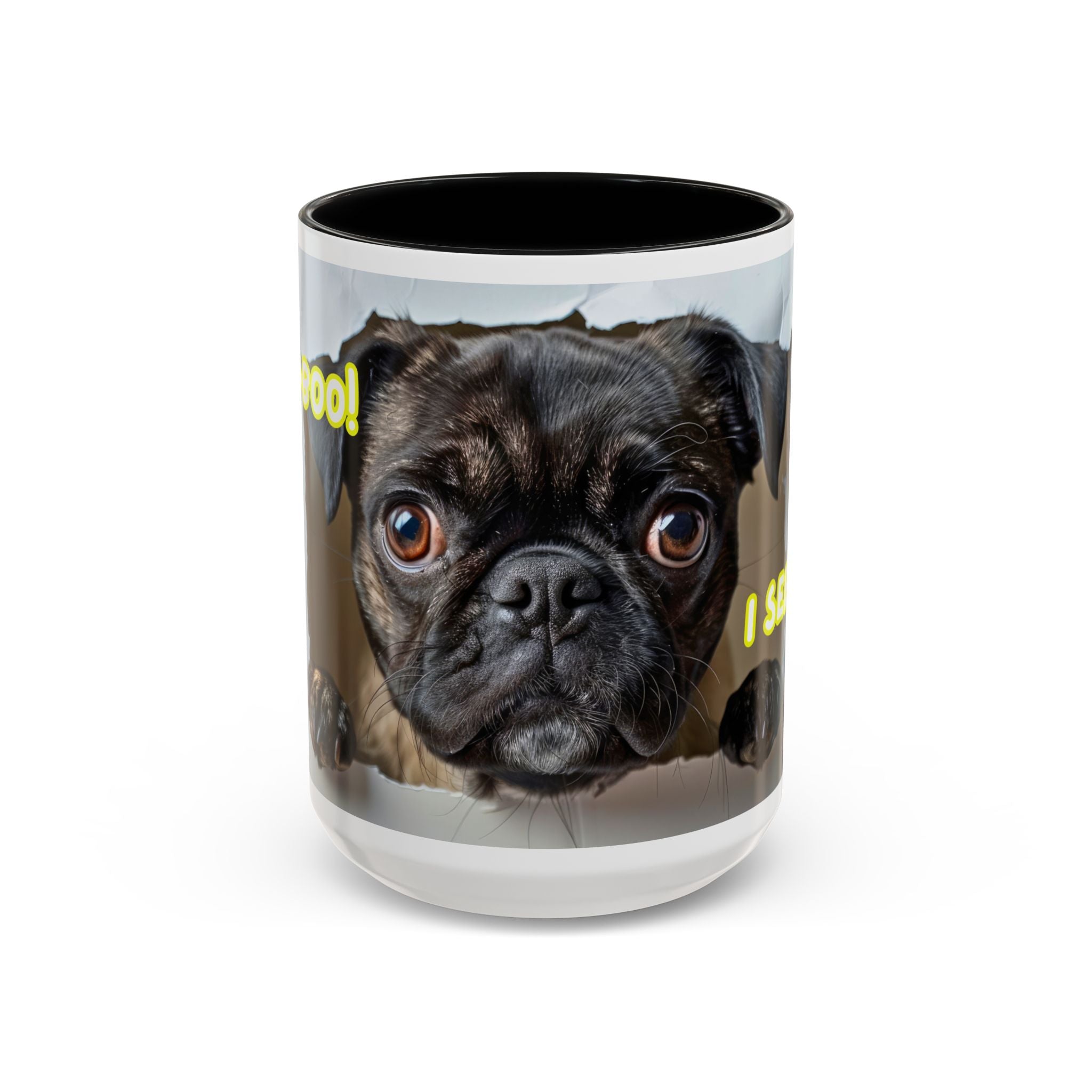 Pug “I See You!” Accent Coffee Mug — Cute Dog Lover Gift (11/15 oz)