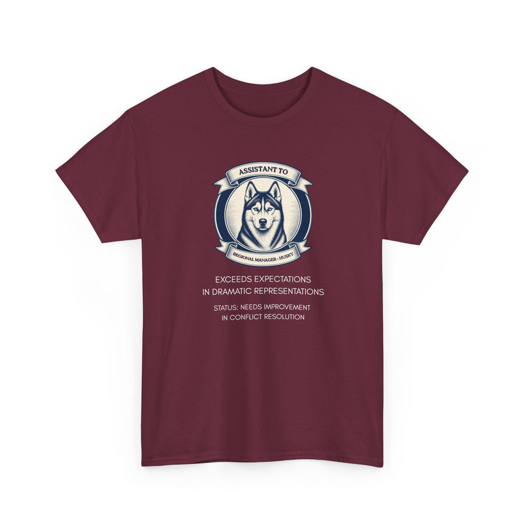 Husky T-Shirt — "I'm Not the Manager, I'm the One the Manager Reports To" Funny Husky Tee