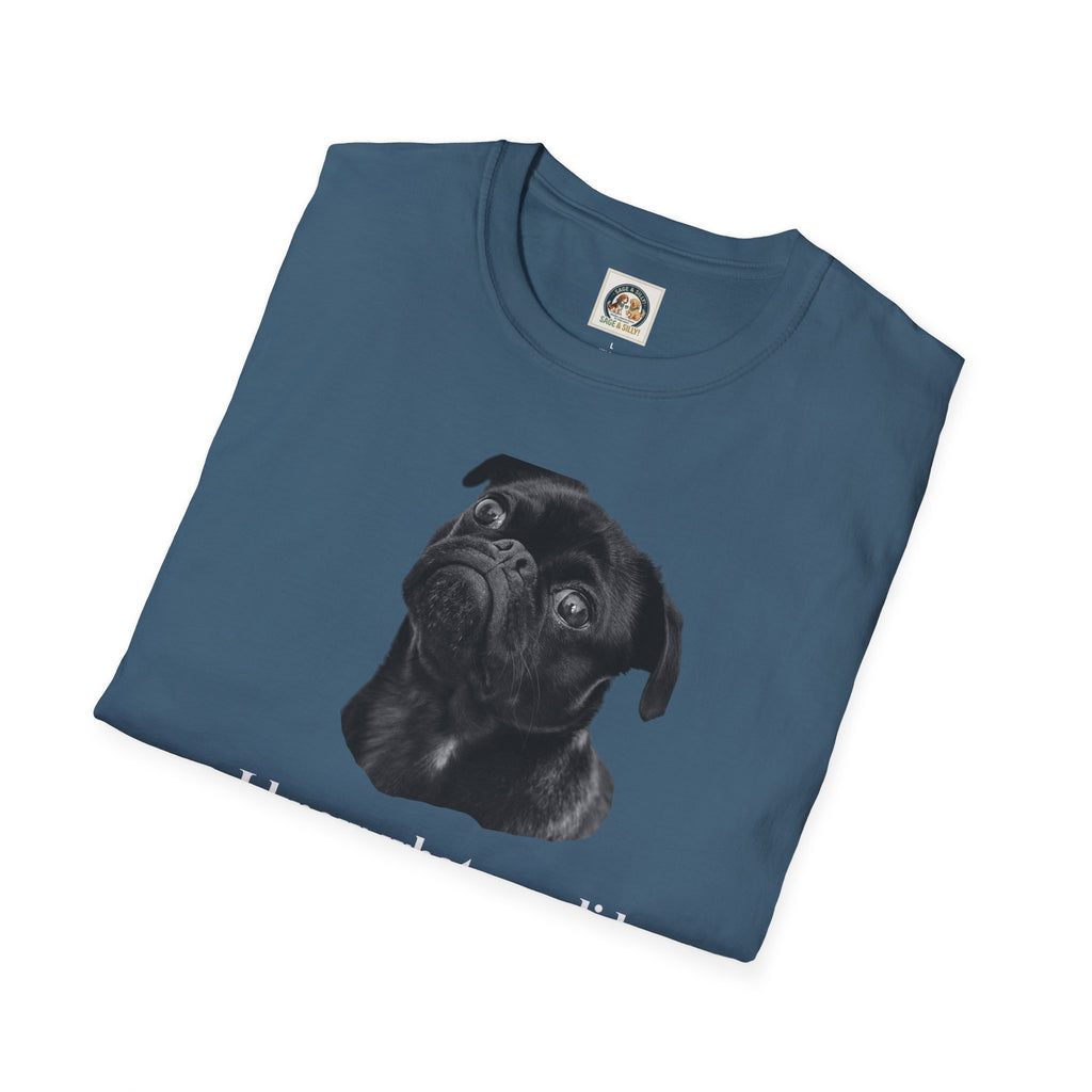 Pug Graphic T-Shirt — "I Know What You Did..."