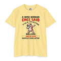 Bulldog Lover Funny Dog Mom T-Shirt | "A Wise Woman Once Said... F*ck It, I'm Getting a Bulldog"