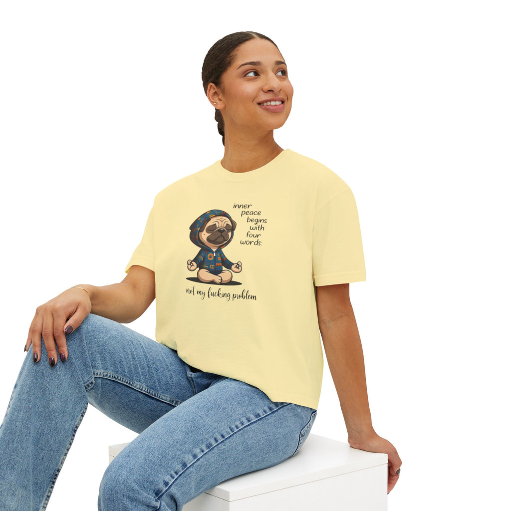 Women's Boxy Tee — Meditating Pug 'Inner Peace Begins With Four Words: Not My Fucking Problem' Graphic
