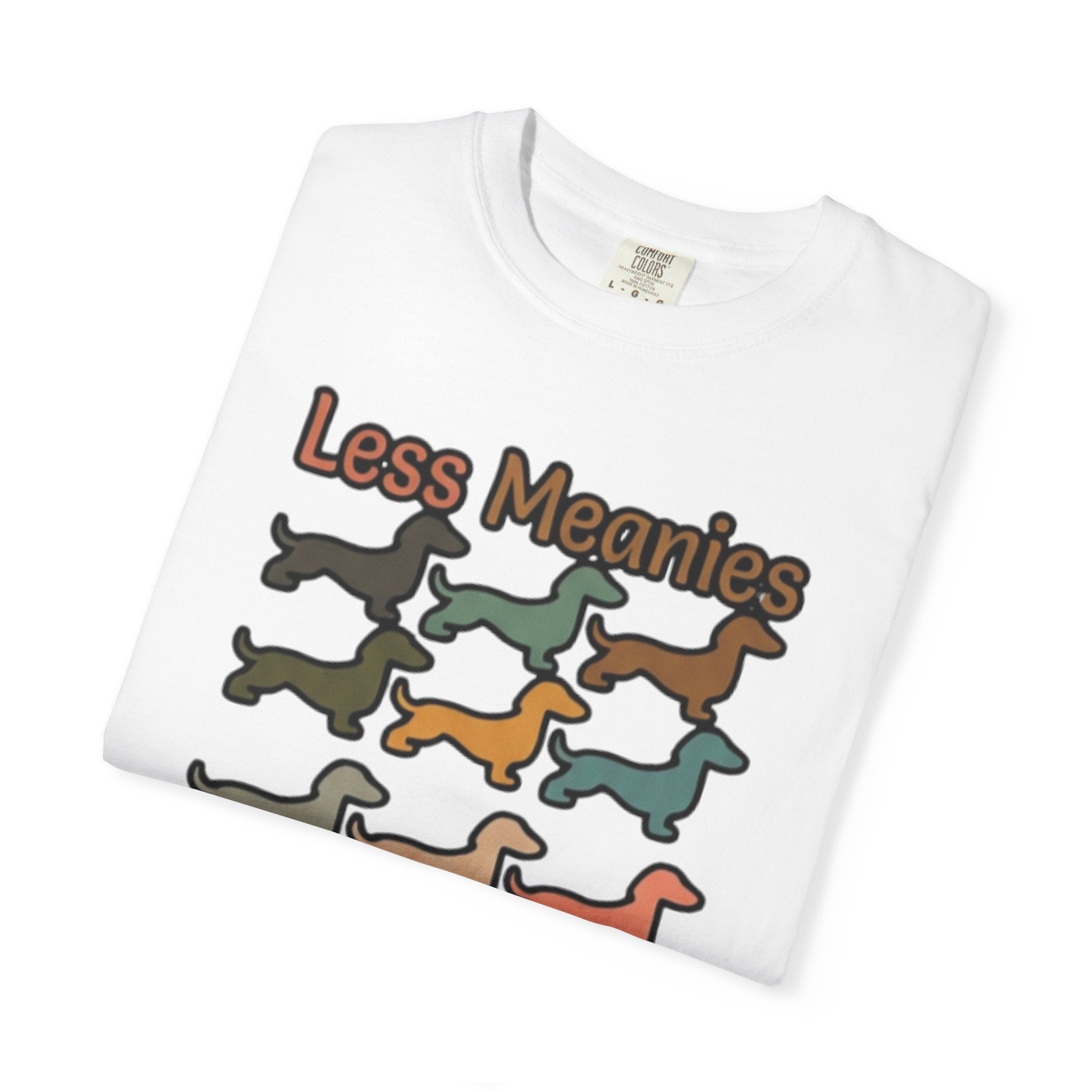 Less Meanies More Weenies Dachshund T-Shirt
