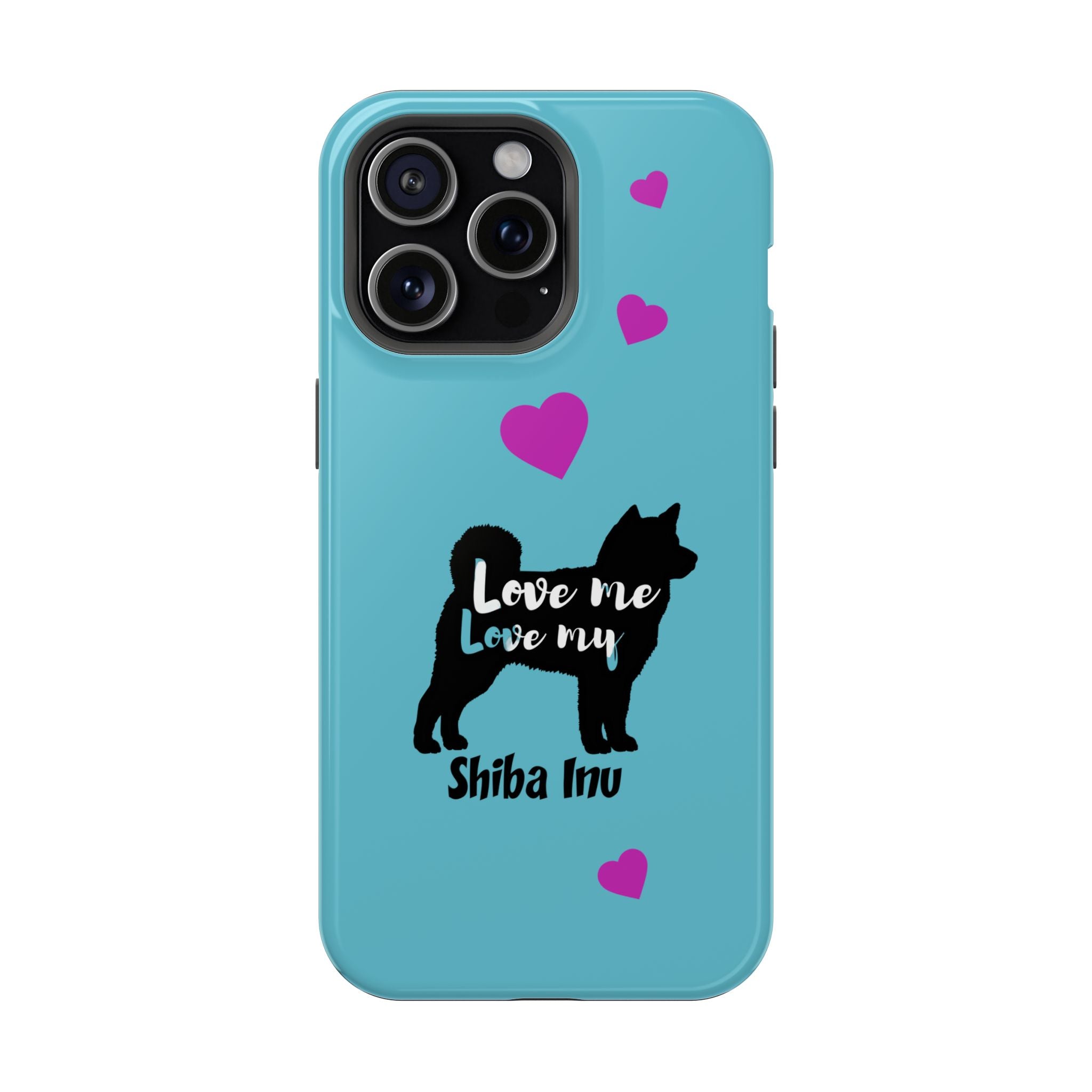 Shiba Inu Phone Case – "Love Me Love My Shiba Inu" Impact-Resistant Case, Cute Heart Design