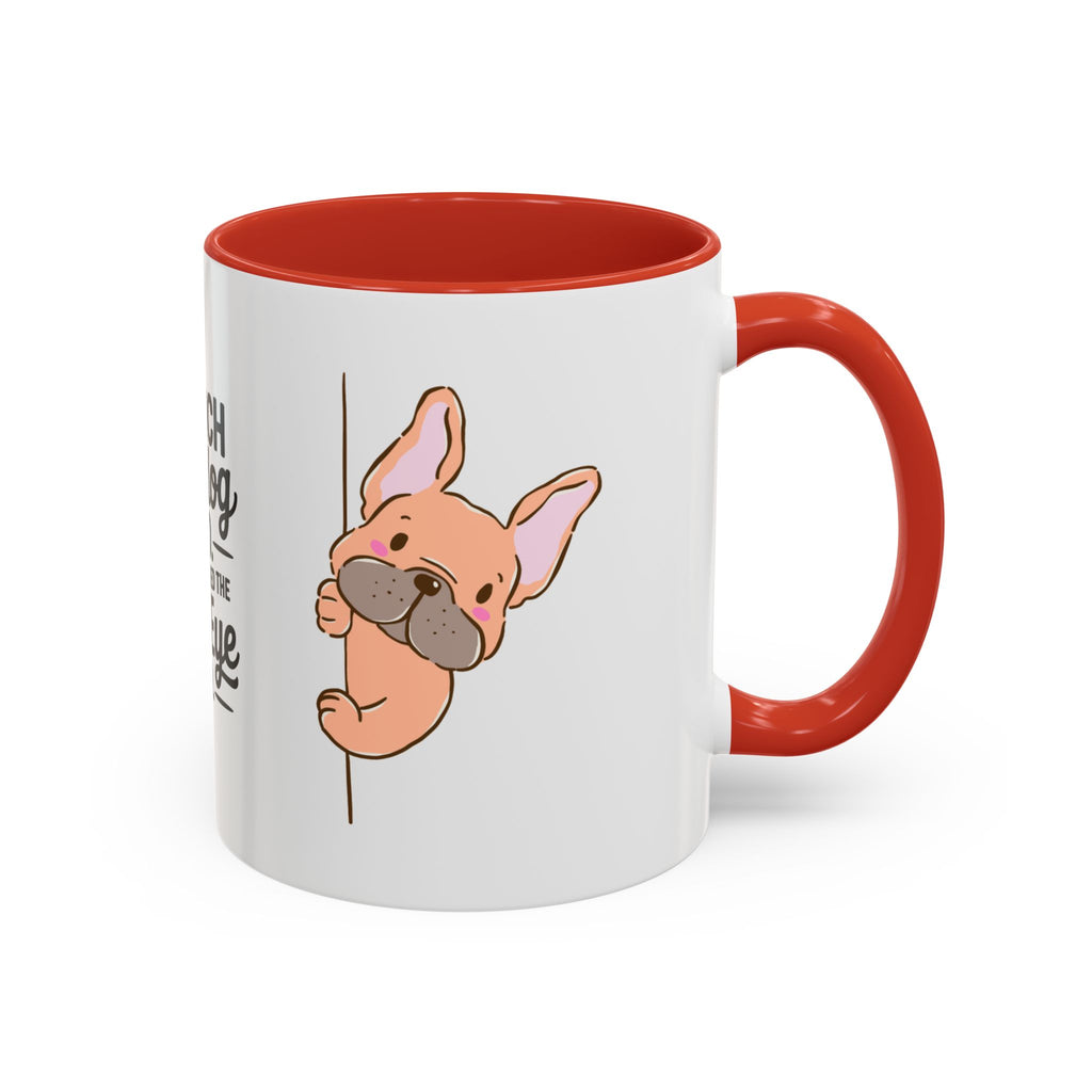 French Bulldog Dad Coffee Mug — "I've Mastered the Side-Eye Too" (11/15oz)