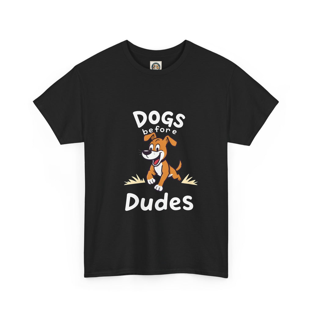 Dogs Before Dudes T-Shirt — Cute Puppy Graphic Tee (Dog Lover Gift)
