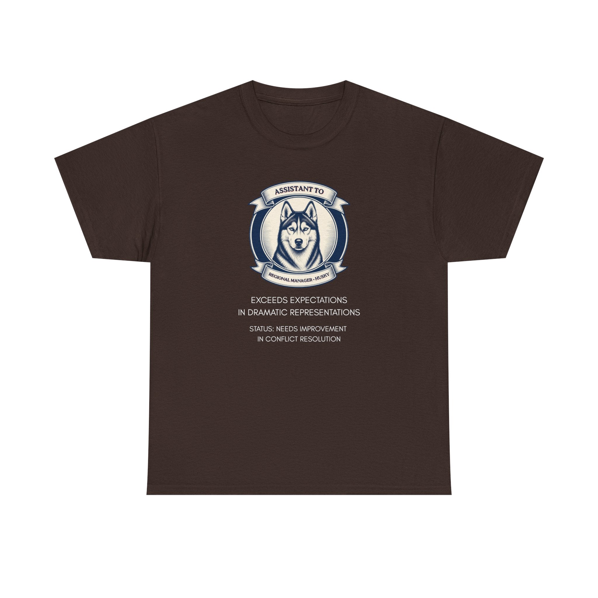Husky T-Shirt — "I'm Not the Manager, I'm the One the Manager Reports To" Funny Husky Tee