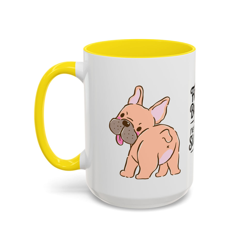 French Bulldog Dad Coffee Mug — "I've Mastered the Side-Eye Too" (11/15oz)