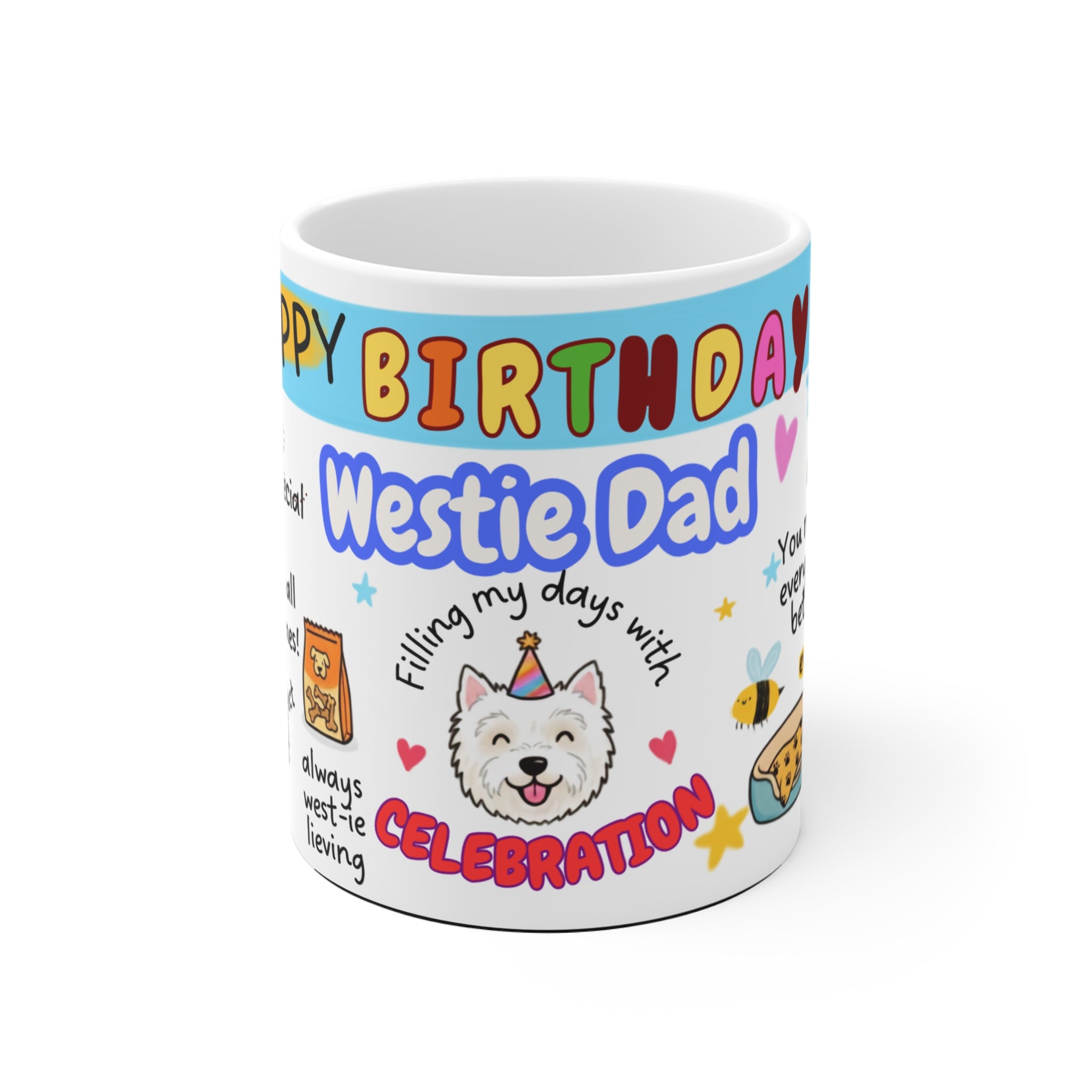 Happy Birthday Westie Dad Mug — Cute West Highland Terrier Gift for Dog Lovers