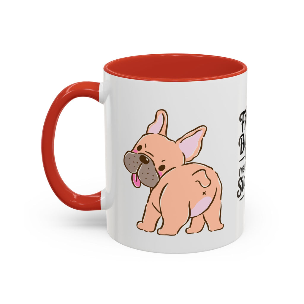 French Bulldog Dad Coffee Mug — "I've Mastered the Side-Eye Too" (11/15oz)