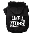 Like a Boss Screen Print Pet Hoodie — Black (3XL)