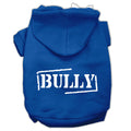 Bully Screen Printed Pet Hoodie — Blue (Extra Small)