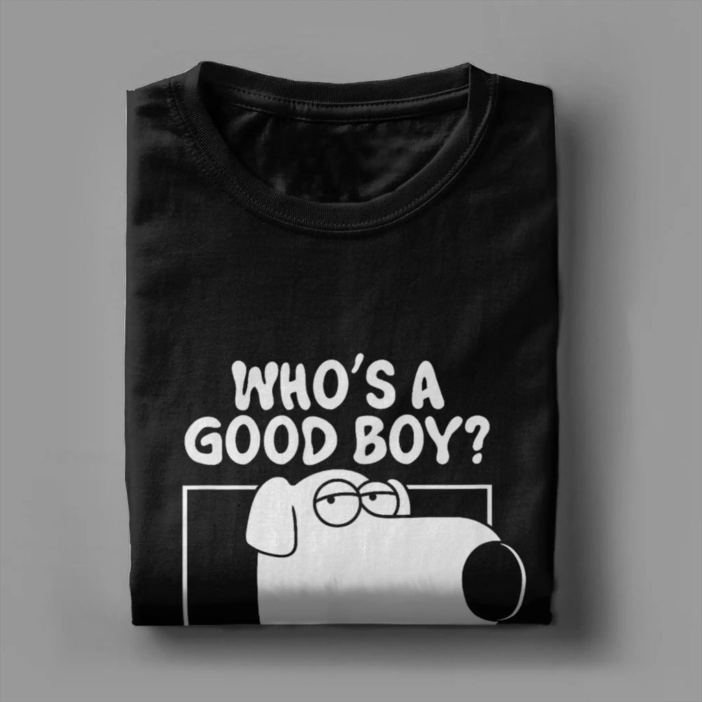 Brian Griffin "Who's a Good Boy" T-Shirt — Family Guy Dog Tee