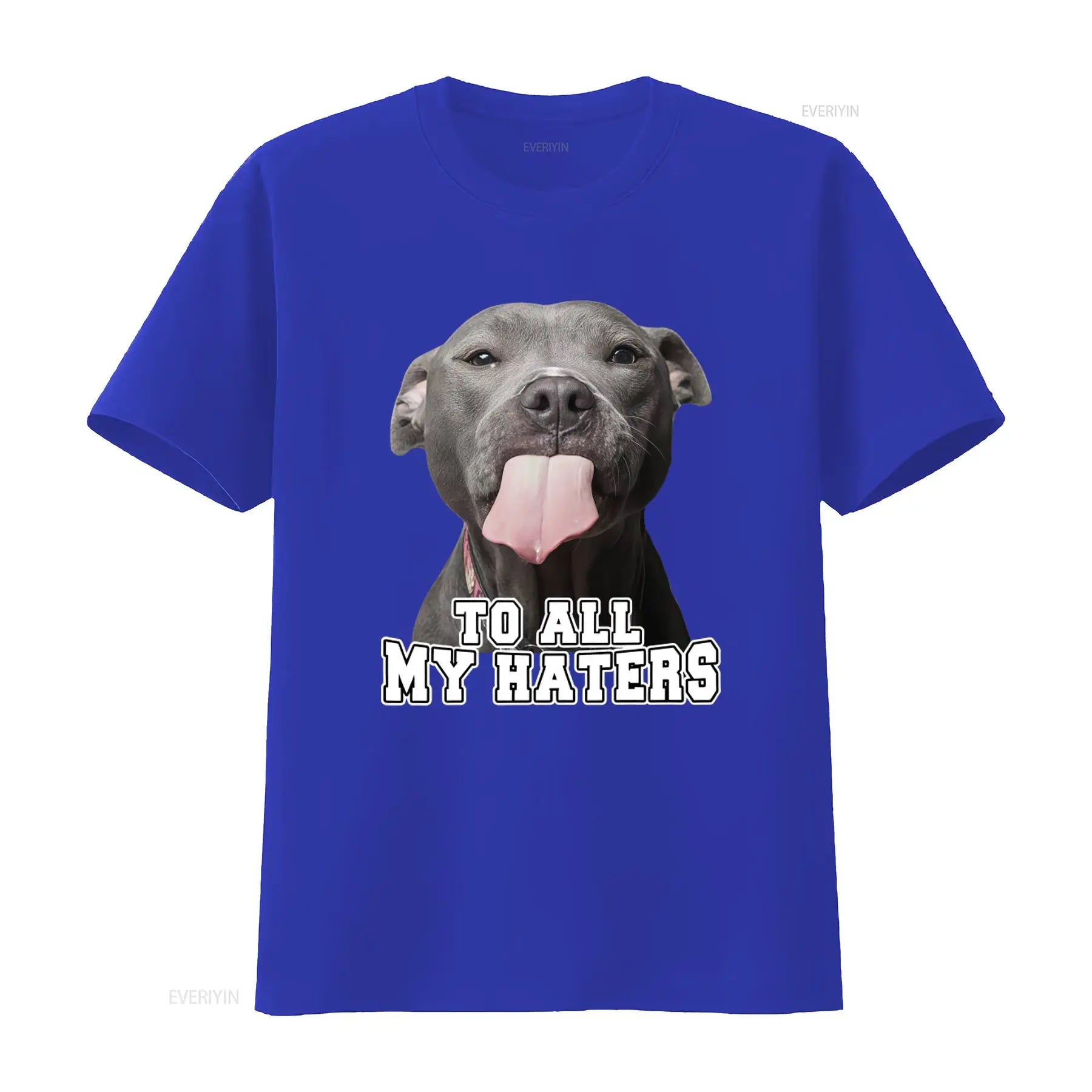 To All My Haters – Funny Pitbull T-Shirt for Dog Lovers