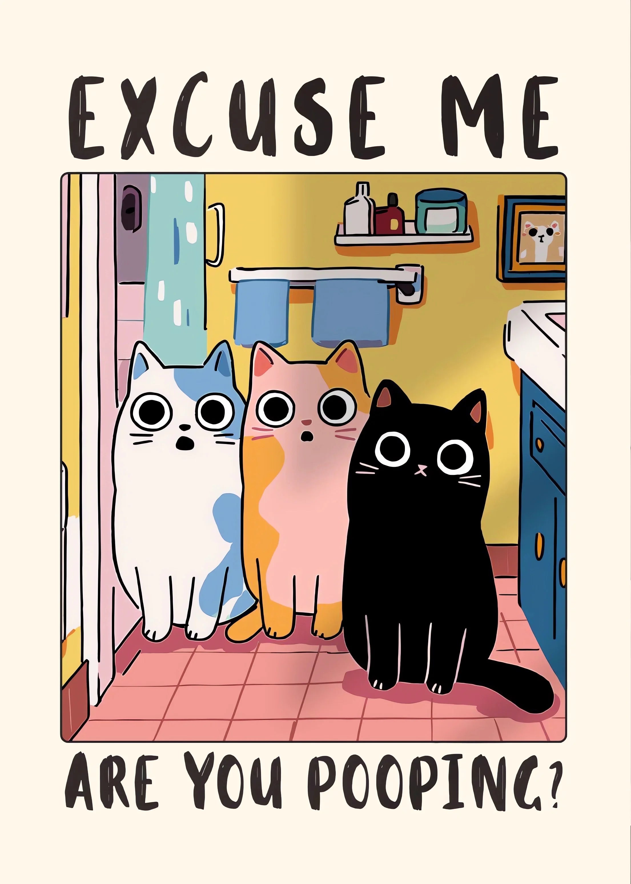 Funny Dog & Cat Bathroom Poster – “Excuse Me, Are You Pooping?” Wall Art Print