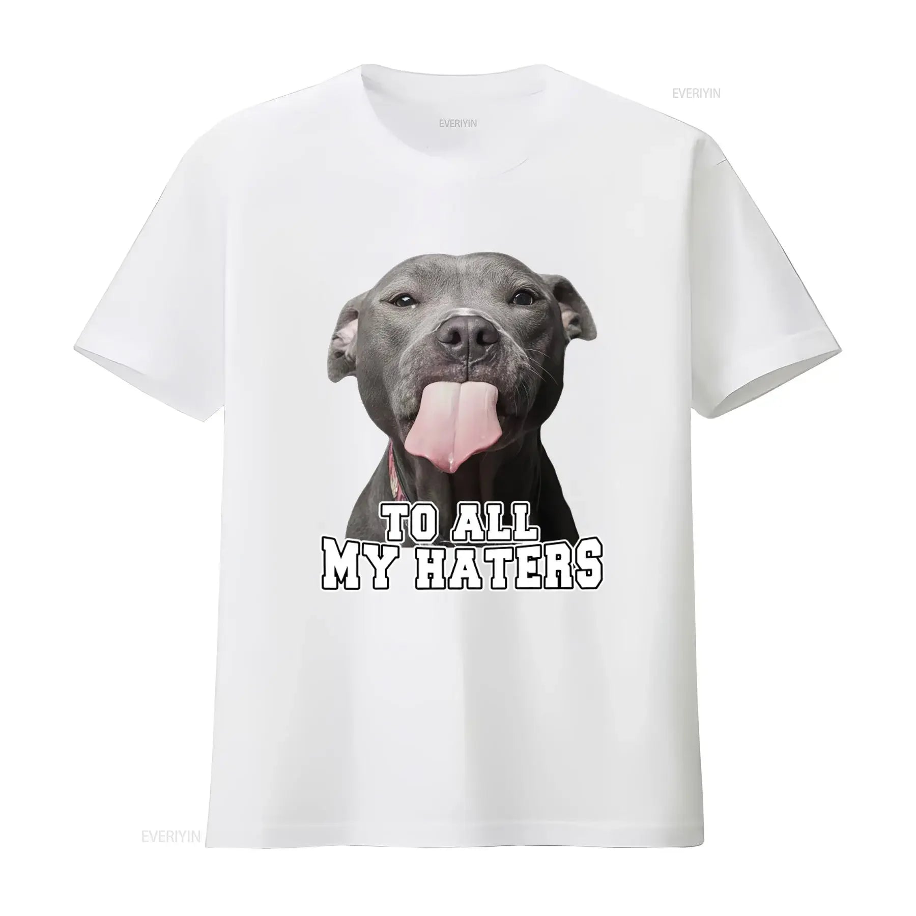 To All My Haters – Funny Pitbull T-Shirt for Dog Lovers
