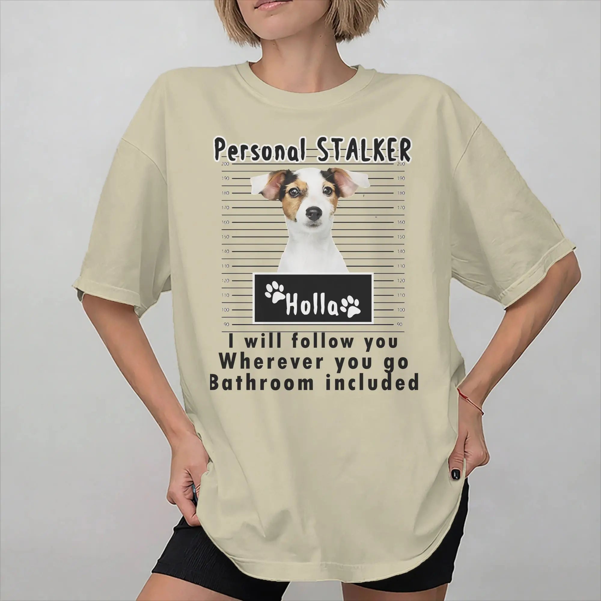 Jack Russell Personal Stalker T-Shirt – "I Will Follow You Wherever You Go"