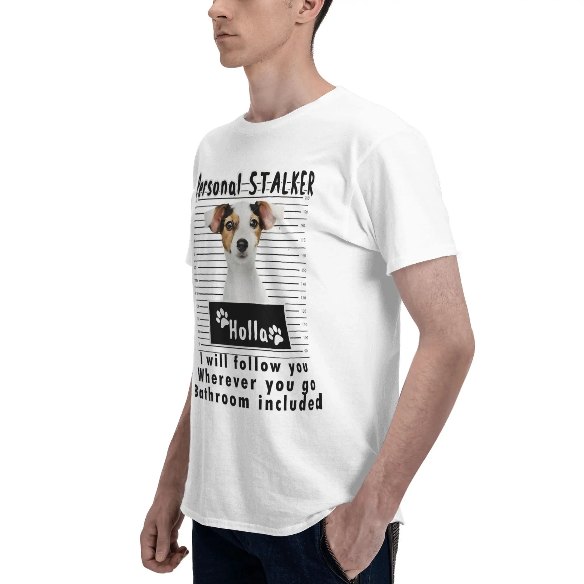 Jack Russell Personal Stalker T-Shirt – "I Will Follow You Wherever You Go"