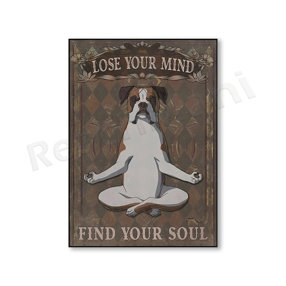 Boxer Dog Canvas Print — "Lose Your Mind, Find Your Soul"
