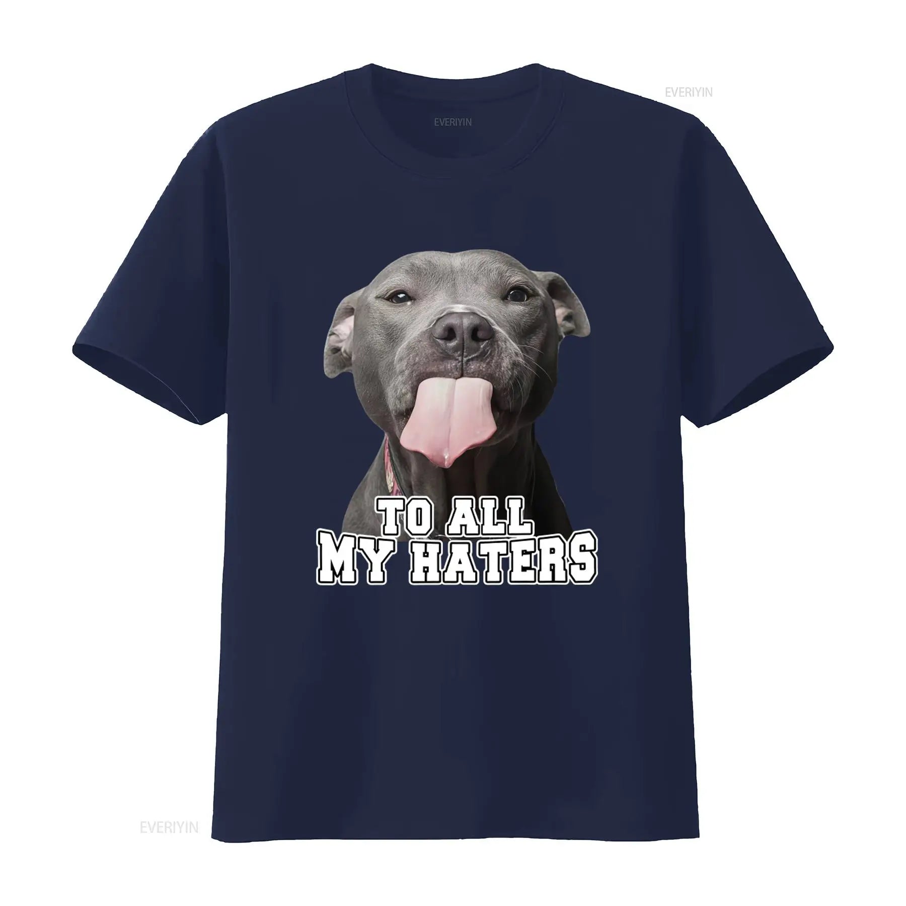 To All My Haters – Funny Pitbull T-Shirt for Dog Lovers