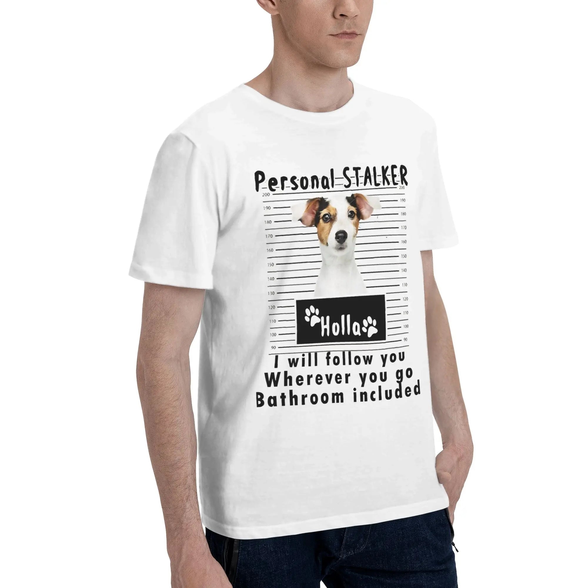 Jack Russell Personal Stalker T-Shirt – "I Will Follow You Wherever You Go"